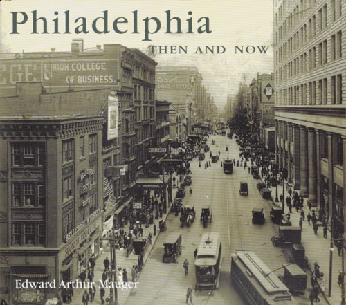 Philadelphia Then and Now (Compact) (Then & Now Thunder Bay) under Travel in The Books Store