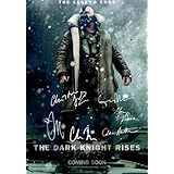 The Dark Knight Rises Poster Signed PP by 6 Batman Christian Bale, Morgan Freeman, Christopher Nolan, Gary Oldman, Tom Hardy, Anne Hathaway A4 Size 21cm x 29.7cm