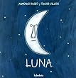 Luna (De La Cuna A La Luna)
