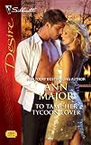 To Tame Her Tycoon Lover (Silhouette Desire)