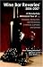 Wine Bar Reveries - 2006: Wine Bars, Restaurants and Wine Shops in Ventura, Camarillo and Oxnard