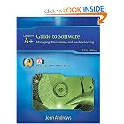 Click here to buy A+ Guide to Software: Managing, Maintaining, and Troubleshooting by Jean Andrews.