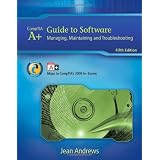 A+ Guide to Software: Managing, Maintaining, and Troubleshooting