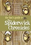 The Fan's Guide to The Spiderwick Chronicles: Unauthorized Fun with Fairies, Ogres, Brownies, Boggarts, and More!-