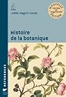Histoire de la botanique Joëlle MagninGonze Babelio