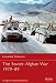 The Soviet-Afghan War 1979-89 (Essential Histories)