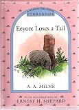 Eeyore Loses a Tail (A Winnie-the-Pooh Storybook)