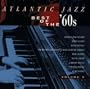 Atlantic Jazz:  Best of the '60s, Volume 2