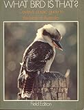 What bird is that? : a guide to the birds of Australia