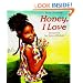 Honey, I Love