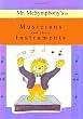 Mr. McSymphony's Musicians and their Instruments