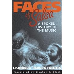 Faces of Salsa: A Spoken History of the Music