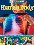 Human Body (DK Eye Wonder)