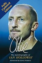 Ollie: The Autobiography of Ian Holloway (Autobiography/Personalities)