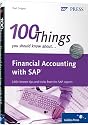 100 Things You Should Know About Financial Accounting with SAP