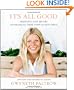 It's All Good: Delicious, Easy Recipes That Will Make You Look Good and Feel Great