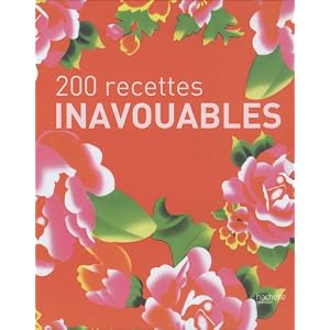 200 recettes inavouables : Coffret en 2 volumes