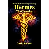 Hermes the Olympian (The Trismegistus Trilogy)