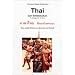 Thai zum Selbststudium. Audiokurs mit 10 CDs. Eine solide Br�cke zu Sprache und Schrift