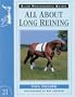 All About Long Reining (Allen Photographic Guides)