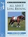 All About Long Reining (Allen Photographic Guides) (Allen Photographic Guides)