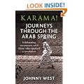 Karama!: Journeys Through the Arab Spring