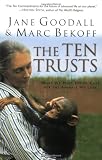 The Ten Trusts: What We Must Do to Care for The Animals We Love