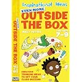Even More Outside the Box 7-9 (Inspirational Ideas)
