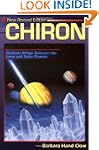 Chiron: Rainbow Bridge Between the In...