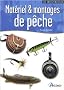 Materiels et Montages de Peche