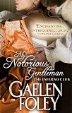 My Notorious Gentleman: Number 6 in series (Inferno Club)