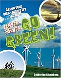 Pester power : go green!
