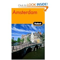 Fodor's Amsterdam & The Netherlands, 1st Edition: With Side Trips through Belgium (Fodor's Gold Guides)