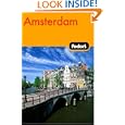 Fodor's Amsterdam and The Netherlands, 1st Edition: With Side Trips through Belgium... by Netherlands Antilles Travel Books