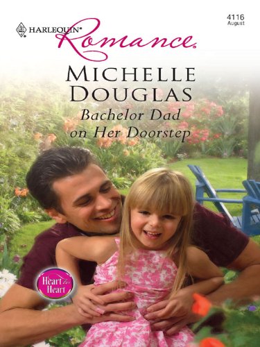 Bachelor Dad on Her Doorstep (Heart to Heart)