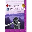 RADICAL PASSIONS: A memoir of revolution and healing ~ Kendall Hale