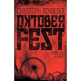 Oktoberfest: Thrillervon "Christoph Scholder"