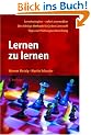 Lernen zu lernen: Lernstrategien wirkungsvoll einsetzen