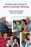 Working with families in speech-language pathology