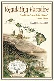 Regulating Paradise: Land Use Controls in Hawai'i