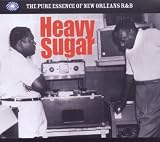 Heavy Sugar - The Pure Essence Of New Orleans R&B