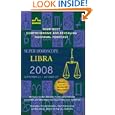 Libra (Super Horoscopes 2008) by Margarete Beim