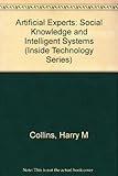 Artificial experts : social knowledge and intelligent machines