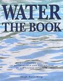 Water: the book : an illustrated history of water supply and wastewater in the United Kingdom