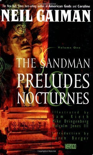 The Sandman Vol. 1: Preludes and Nocturnes unknown Edition by Neil Gaiman (1993)