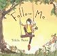 Follow Me