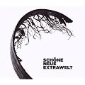 Sch�ne Neue Extrawelt