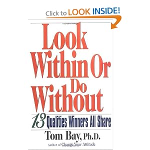Look Within or Do Without: 13 Qualities Winners All Share