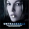 Untraceable [Original Motion Picture Soundtrack]