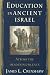 Education in Ancient Israel: Across the Deadening Silence (The Anchor Yale Bible Refe...